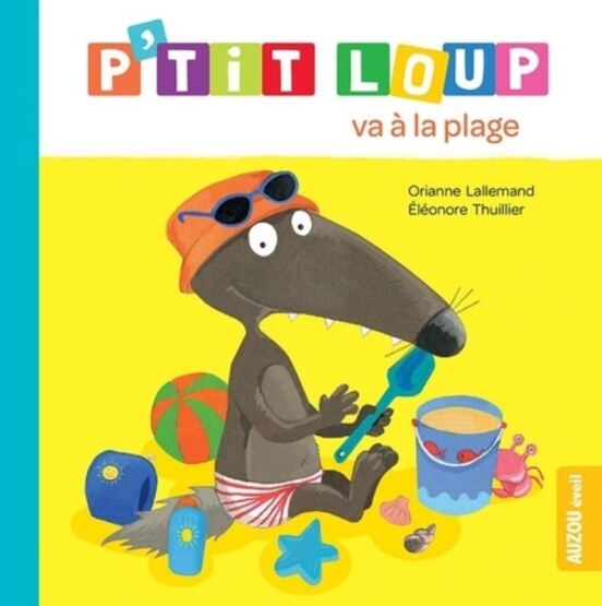 P'tit Loup - P'tit Loup va à la plage - Auzou
