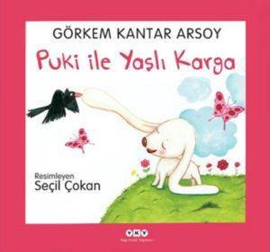 Puki ile Yaşlı Karga - Yapı Kredi Yayınları