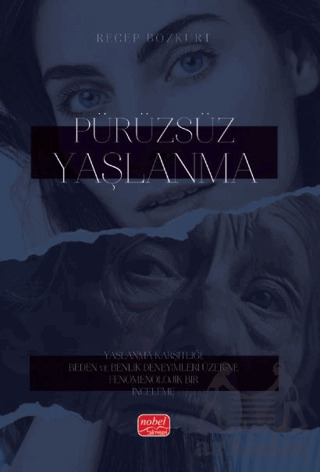 Pürüzsüz Yaşlanma - Nobel Bilimsel Eserler
