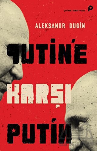 Putin’E Karşı Putin - Pınar Yayınları