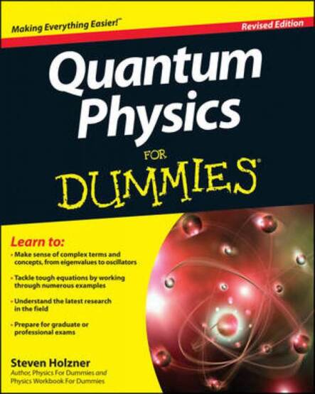 Quantum Physics for Dummies - For Dummies