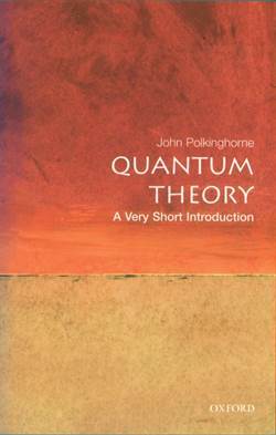 Quantum Theory: A Very Short Introduction - 1