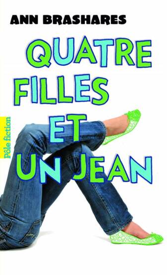Quatre filles et un jean - Gallimard