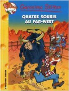 Quatre souris au Far West! (Tome 32 ) - Albin Michel