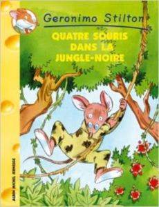 Quatre Souris dans la Jungle-Noire (Tome 9) - Albin Michel