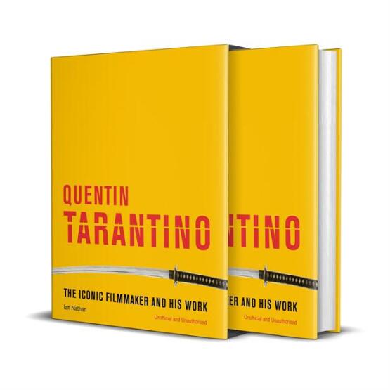Quentin Tarantino: The Iconic Filmmaker And His Work - White Lion Publishing