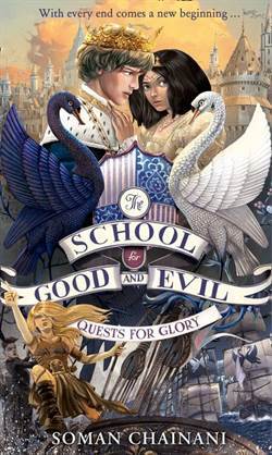 Quests For Glory (The School For Good And Evil 4) - 1