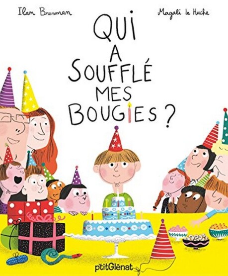 Qui a soufflé mes bougies ? - Publisher