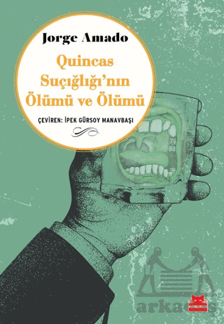 Quincas Suçığlığı'nın Ölümü Ve Ölümü - 1