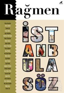 Rağmen 4: İstanbul’A Söz - Kara Karga Yayınları