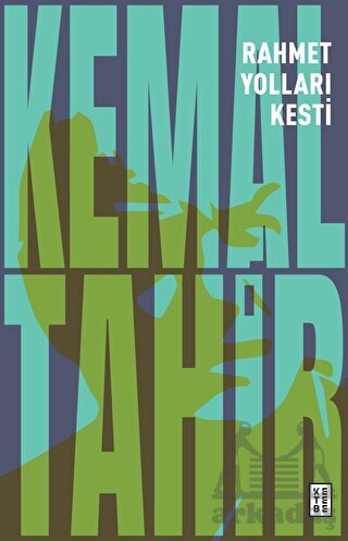 Rahmet Yolları Kesti - Ketebe Yayınları