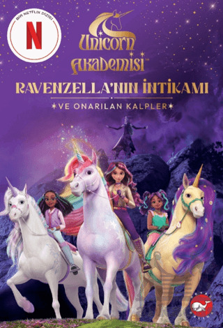 Ravenzella’Nın İntikamı Ve Onarılan Kalpler - Beyaz Balina Yayınları