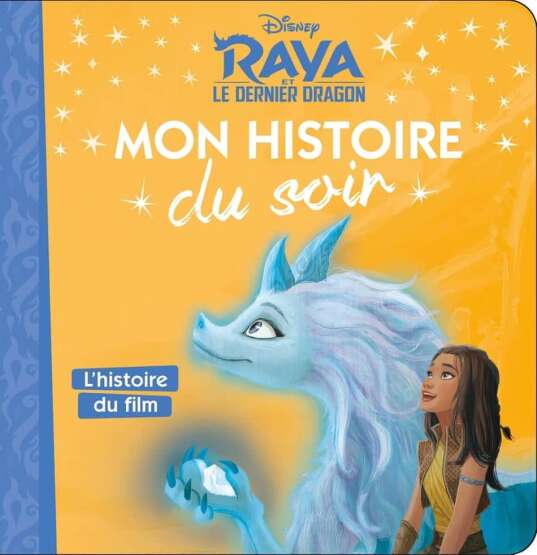 Raya et le dernier Dragon - Hachette Jeunesse