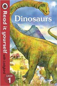 Read it Yourself Level 1: Dinosaurs - Ladybird