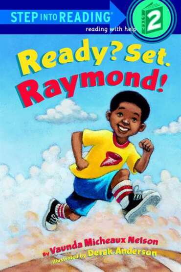 Ready? Set. Raymond! - Random House Books for Young Readers USA