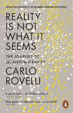 Reality Is Not What It Seems: The Journey To Quantum Gravity - Penguin Books UK