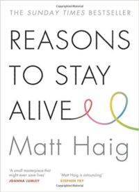 Reasons To Stay Alive - Canongate Books