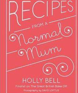 Recipes From a Normal Mum - 1