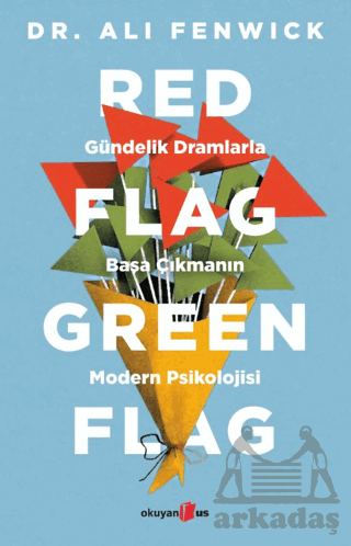 Red Flag Green Flag - Okuyan Us Yayınları