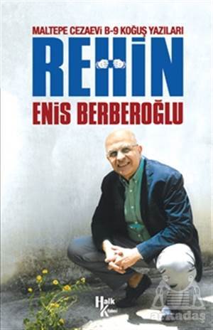 Rehin - Maltepe Cezaevi B-9 Koğuş Yazıları - Halk Kitabevi