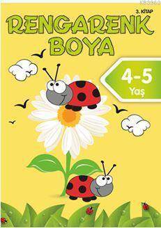 Rengarenk Boya 4-5 Yaş (3. Kitap) - Doğan Egmont