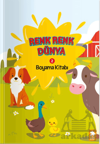 Renk Renk Dünya Boyama Kitabı - 2 - Eksik Parça Yayınları