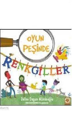 Renkgiller - Oyun Peşinde - Artemis Yayınları