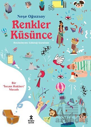 Renkler Küsünce - Bir İnsan Hakları Masalı - 1