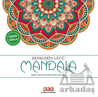 Renklerin Gücü - Mandala - BKS Etkinlik Yayınları