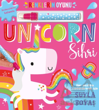 Renklerin Oyunu – Unicorn Sihri (Su Doldurulabilir Kalemli) - İndigo Çocuk