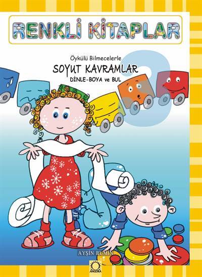 Renkli Kitaplar 3 Soyut Kavramlar - Angora Yayıncılık