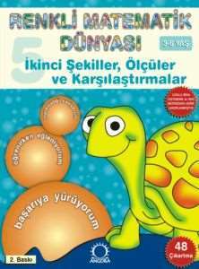 Renkli Matematik Dünyası 5: İkinci Şekiller, Ölçüler ve Karşılaştırmalar