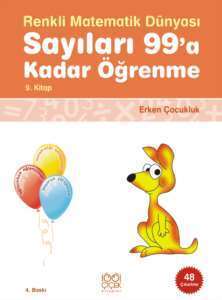 Renkli Matematik Dünyası 9: Sayıları 99'a Kadar Öğrenme - 1001 Çiçek Kitaplar