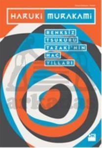 Renksiz Tsukuru Tazaki'nin Hac Yılları - Doğan Kitap
