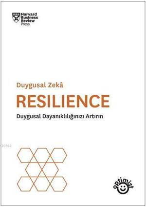 Resılıence; Duygusal Dayanıklılığınızı Artırın - 1