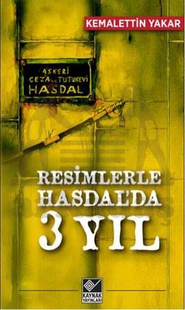 Resimlerle Hasdalda 3 Yıl - Kaynak Yayınları