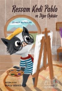 Ressam Kedi Pablo Ve Diğer Öyküler - İthaki Çocuk Yayınları