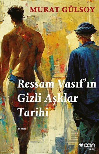 Ressam Vasıf'ın Gizli Aşklar Tarihi - 1