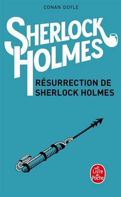 Resurrection de Sherlock Holmes - Le Livre de Poche