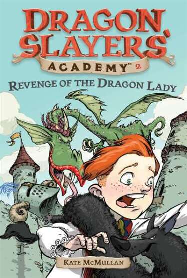 Revenge Of The Dragon Lady (Dragon Slayers' Academy 2) - Grosset & Dunlap USA