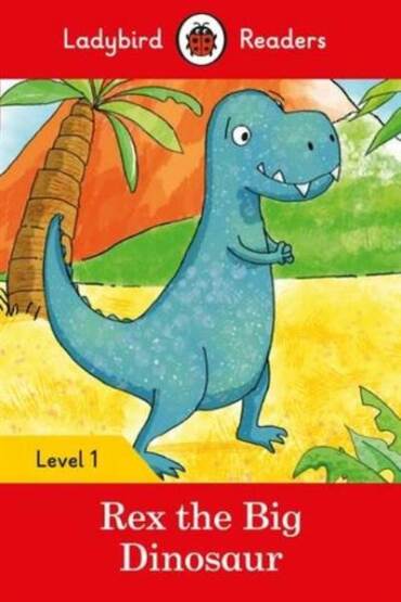 Rex the Big Dinosaur - Ladybird Readers Level 1 - 1