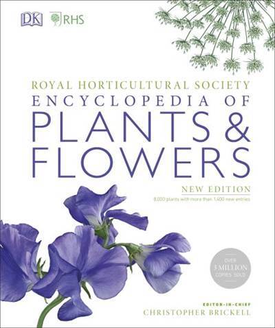 RHS Encyclopedia Of Plants and Flowers - Dorling Kindersley UK