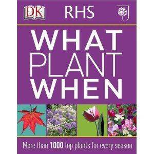 RHS What Plant When - Dorling Kindersley UK
