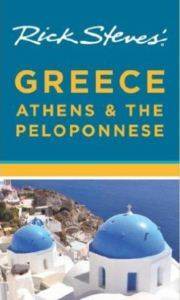 Rick Steves Greece: Athens & The Peloponnese - 1