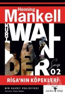 Riga’Nın Köpekleri - Ayrıksı Kitap