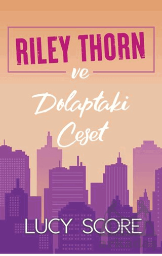 Riley Thorn Ve Dolaptaki Ceset - Martı Yayınları