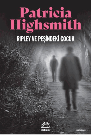 Ripley Ve Peşindeki Çocuk - 24