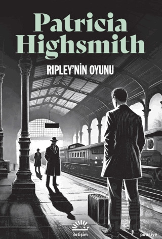 Ripley'nin Oyunu - İletişim Yayınevi