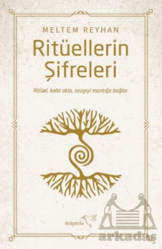 Ritüellerin Şifreleri - Müptela Yayınları