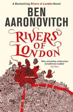 Rivers of London (Peter Grant 1) - Gollancz